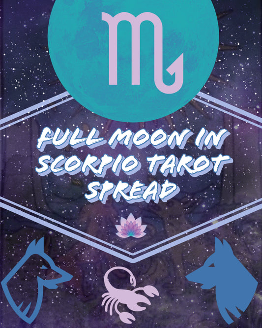 Full Moon In Scorpio 2021 Tarot Spread