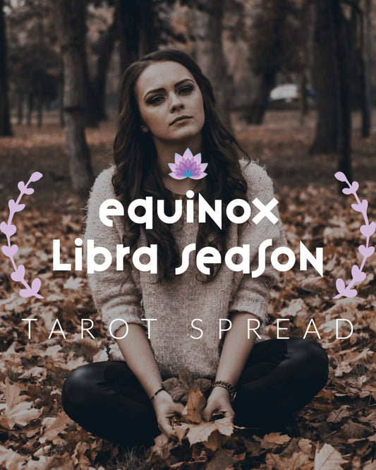 Equinox & Libra Season Tarot Spread | Apollo Tarot