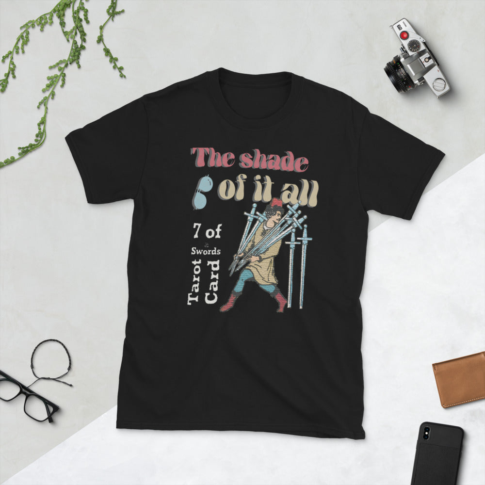 The Shade Of It All x 7 Of Swords Tarot Card T-Shirt | Apollo Tarot Shop